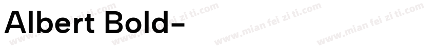 Albert Bold字体转换